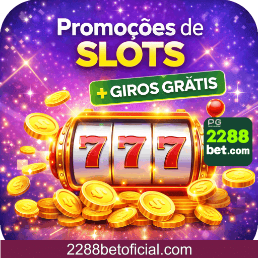 2288BET Slots + giros grátis